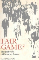 FAIR GAME INEQUALITY AND AFFIRMATIVE ACTION