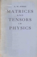 MATRICES AND TENSORS IN PHYSICS