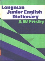 LONGMAN JUNIOR ENGLISH DICTIONARY