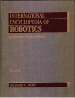 INTERNATIONAL ENCYCLOPEDIA OF ROBOTICS:APPLICATIONS AND AUTOMATION  VOLUME 2