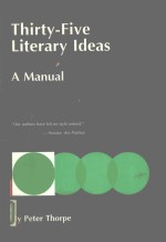 THIRTY FIVE LITERARY IDEAS A MANUAL