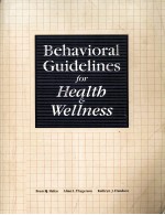 Behavioral Guidelines for Health & Wellness