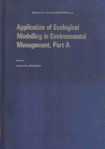 APPLICATION OF ECOLOGICAL MODELLING IN ENVIRONMENTAL MANAGEMENT PART A