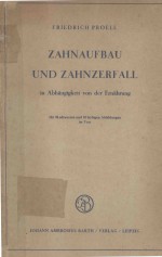 ZAHNAUFBAU UND ZAHNZERFALL