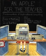 AN APPLE FOR THE TEACHER  FUNDAMENTALS OF INSTRUCTIONAL COMPUTING  SECOND EDITION