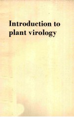 INTRODUCTION TO PLANT VIROLOGY