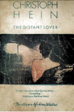 Christoph hein:the distant lover