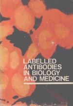 LABELLED ANTIBODIES IN BIOLOGY AND MEDICINE