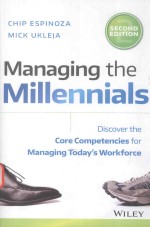 MANAGING THE MILLENNIALS DISCOVER THE CORE COMPETENCIES FOR MANAGING TODAY'S WORKFORCE