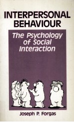 Interpersonal behaviour : the psychology of social interaction