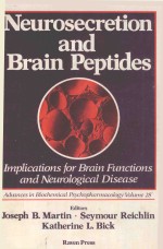 NEUROSECRETION AND BRAIN PEPTIDES IMLICATIONS FOR BRAIN FUNCTIONS AND NEUROLOGICAL DISEASE ADVANCES 