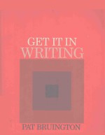 GET IT IN WRITING