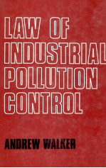 LAW OF INDUSTRIAL POLLUTION CONTROL