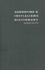 ACRONYMS AND INITIALISMS DICTIONARY SECOND EDITION