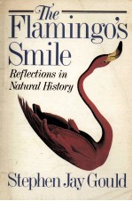 The Flamingo's Smile:Reflections in Natural History