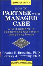 HOW TO PARTNER WITH MANAGED CARE  EXPANDED EDITION