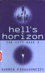 HELL'S HORIZON  THE CITY:BOOK 2