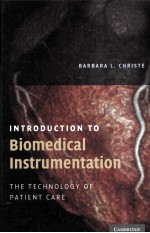 INTRODUCTION TO BIOMEDICAL INSTRUMENTATION The Technology of Patient Care