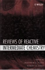 REVIEWS OF REACTIVE INTERMEDIATE CHEISTRY