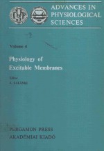 ADVANCES IN PHYSIOLOGICAL SCIENCE VOLUME 4 PHYSIOLOGY OF EXCITABLE MEMBRANES