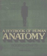 A TEXTBOOK OF HUMAN ANATOMY THIRD EDITION