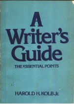 A WRITER'S GUIDE  THE ESSENTIAL POINTS