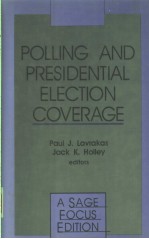 POLLING AND PRESIDENTIAL ELECTION COVERAGE