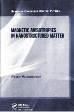 Magnetic Anisotropies in Nanostructured Matter Series in Condensed Matter Physics