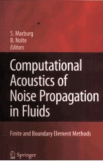 Computational Acoustics of Noise Propagation in Fluids-Finite and Boundary Element Methods With 285 