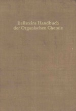 BEILSTEINS HANDBUCH DER ORGANISCHEN CHEMIE SECHSTER BAND ACHTER TEIL