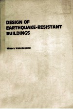 DESIGN OF EARTHQUAKE=RESISTANT BUILDINGS