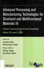 Advanced Processing and Manufacturing Technologies for Structural and Multifunctional Materials III