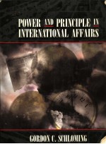 POWER AND PRINCIPLE IN INTERNATIONAL AFFAIRS