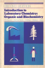 INTROUDCTION TO LABORATORY CHEMISTRY ORGANIC AND BIOCHEMISTRY SECOND EDITION