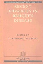 RECENT ADVANCES IN BEHCET'S DISEASE