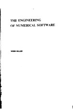 THE ENGINEERING OF NUMERICAL SOFTWARE