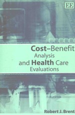 COST BENEFIT ANALYSIS AND HEALTH CARE EVALUATIONS