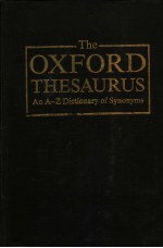 THE OXFORD THESAURUS  AN A-Z DICTIONARY OF SYNONYMS