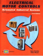 ELECTRICAL MOTOR CONTROLS:AUTOMATED INDUSTRIAL SYSTEMS  THIRD EDITION