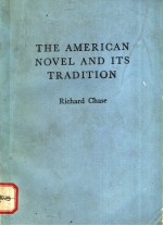 THE AMERICAN NOVEL AND ITS TRADITION