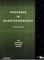 Progress in Nanotechnology Processing