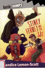 Stinky Ferret and the JJs