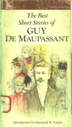 THE BEST SHORT STORIES OF GUY DE MAUPASSANT