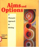 AIMS AND OPTIONS  A THEMATIC APPROACH TO WRITING