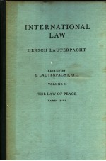 INTERNATIONAL LAW  HERSCH LAUTERPACHT  VOLUME 3  THE LAW OF PEACE  PARTS II-VI