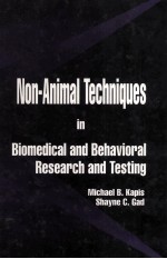 Non-Animal Techniques in Biomedical and Behavioral Research and Testing