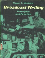 BROADCAST WRITING  PRINCIPLES AND PRACTICE