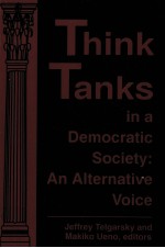 Think Tanks In a democratic society : An alternative voice