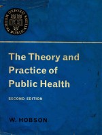 THE THEORY AND PRACTICE OF PUBLIC HEALTH SECOND EDITION