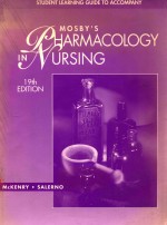 STUDENT LEARNING GUIDE FOR MOSBY'S PHARMACOLOGY IN NURSING 19TH EDITION